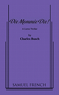 Die Mommie Die