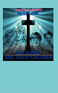 Die Nacht der Schattenj?ger: Mystery