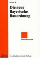Die Neue Bayerische Bauordnung: Handkommentar