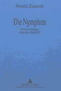 Die Nymphen: Untersuchungen Zum Dios-Begriff 2