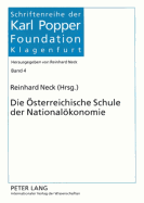 Die Oesterreichische Schule Der Nationaloekonomie