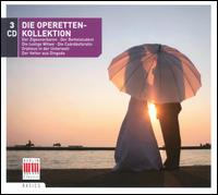 Die Operetten-Kollektion - Dietmar Unger (vocals); Eberhard B�chner (vocals); Elisabeth Ebert (vocals); Elka Mitzewa (vocals);...