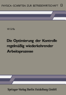 Die Optimierung Der Kontrolle Regelm??ig Wiederkehrender Arbeitsprozesse
