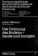 Die Ordnung Des Bodens - Heute Und Morgen