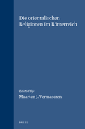 Die orientalischen Religionen im R�merreich