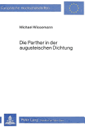 Die Parther in Der Augusteischen Dichtung