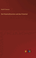 Die Potentialfunction und das Potential