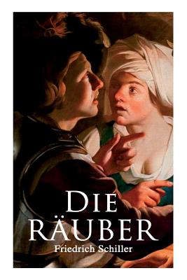 Die R�uber - Schiller, Friedrich