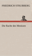 Die Rache Des Mestizen