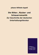 Die Ritter-, R�uber- und Schauerromantik