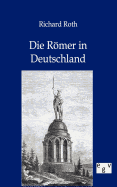 Die Romer in Deutschland