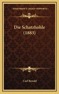 Die Schatzhohle (1883)