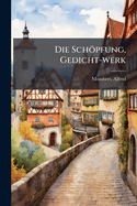 Die Schopfung, Gedicht-Werk