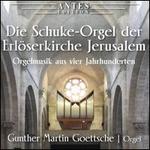 Die Schuke-Orgel der Erl�serkirche Jerusalem