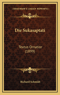 Die Sukasaptati: Textus Ornatior (1899)