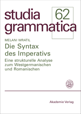 Die Syntax des Imperativs - Wratil, Melani