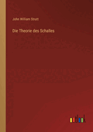 Die Theorie Des Schalles
