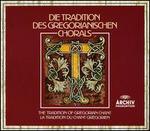 Die Tradition des Gregorianischen Chorals