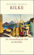 Die Verwandlung Der Welt Ins Herrliche. ?ber Das Gl?ck