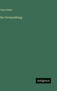Die Verwandlung