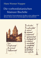 Die vorbonifatianischen Mainzer Bisch�fe