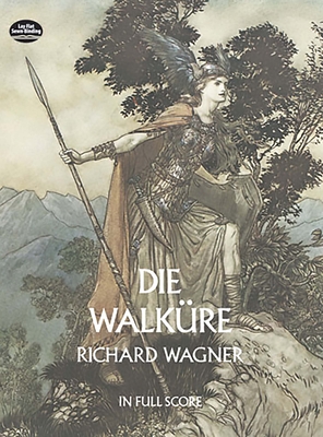 Die Walkure: In Full Score - Wagner, Richard