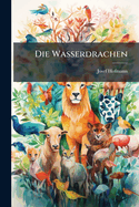 Die Wasserdrachen