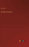 Die Welt Auf Schienen