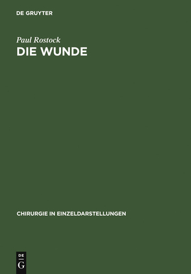 Die Wunde - Rostock, Paul