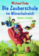 Die Zauberschule Im Wunschelreich
