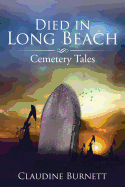 Died in Long Beach: Cemetery Tales
