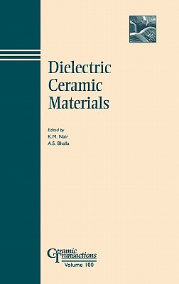 Dielectric Ceramic Materials - Nair, K M (Editor), and Bhalla, Amar S (Editor)