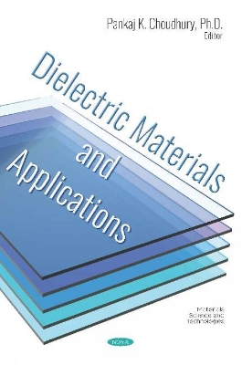 Dielectric Materials and Applications - Choudhury, Pankaj Kr., Ph.D (Editor)