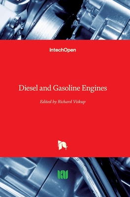 Diesel and Gasoline Engines - Viskup, Richard (Editor)