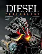 Diesel Technology: Fundamentals, Service, Repair