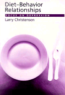Diet-Behavior Relationships: Focus on Depression