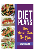 Diet Plans: The Best One for You