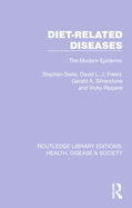 Diet-related diseases the modern epidemic