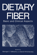 Dietary Fiber: Basic and Clinical Aspects