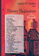 Dietary Magnesium: New Research