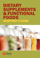 Dietary Supplements and Functional Foods