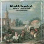 Dietrich Buxtehude: Complete Organ Works, Vol. 1