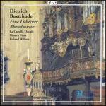 Dietrich Buxtehude: Eine L�becker Abendmusik