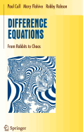 Difference Equations: From Rabbits to Chaos