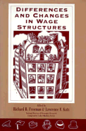 Differences and Changes in Wage Structures