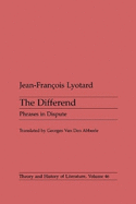 Differend: Phrases in Dispute Volume 46