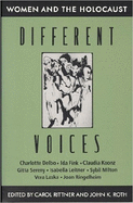 Different Voices: Women and the Holocaust