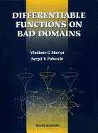 Differentiable Functions on Bad Domains