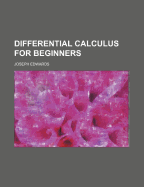 Differential Calculus for Beginners