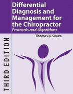 Differential Diagnosis and Management for the Chiropractor: Protocols and Algorithms